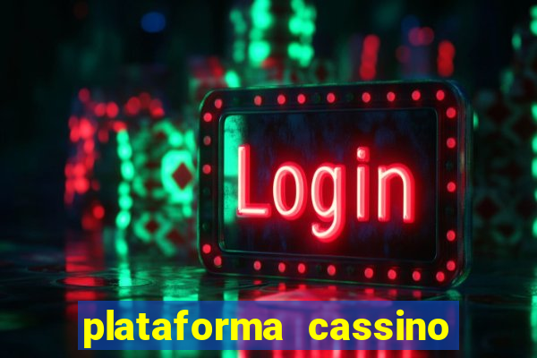 plataforma cassino que paga no cadastro